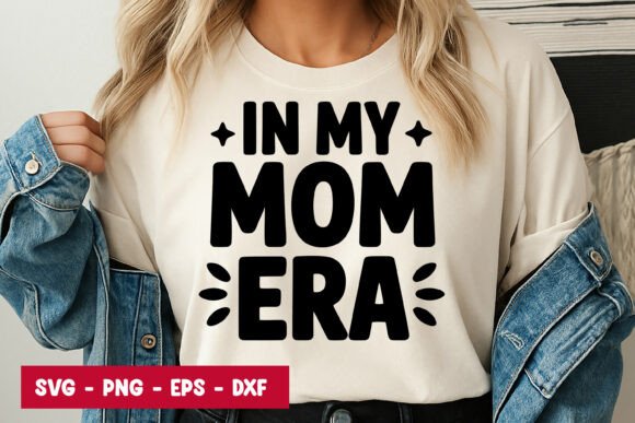 In My Mom Era Typography SVG PNG Review