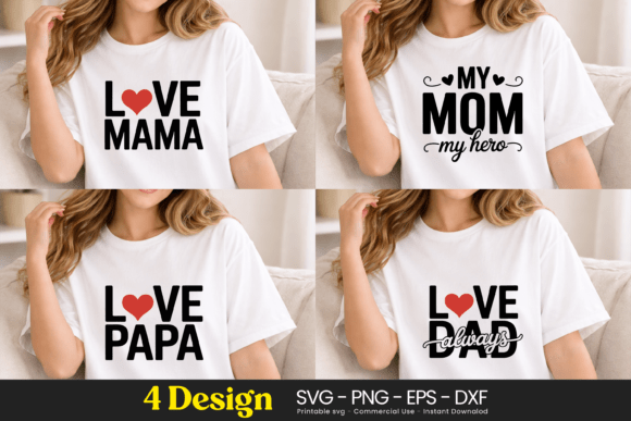 Love Mama Mom Papa Dad SVG PNG: A Versatile Design