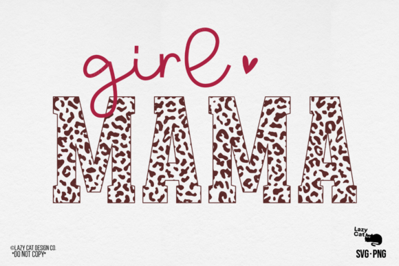 Mama Mom Mother Girl SVG PNG: A Versatile Design
