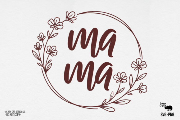 Mama Mom Mother Wreath SVG PNG: A Designer's Review