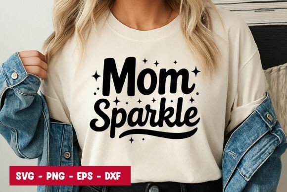 Mom Sparkle Typography SVG PNG: A Shimmering Touch