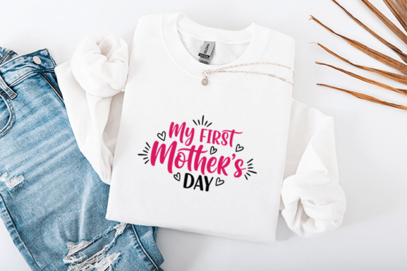My First Mother's Day SVG: A Stylish Embroidery Choice
