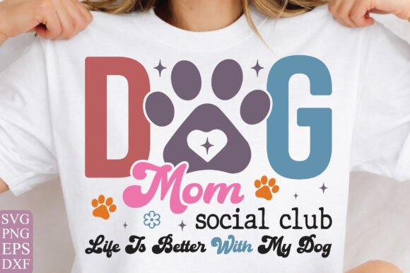 Review: Dog Mom Social Club SVG PNG, Dog T-Shirt