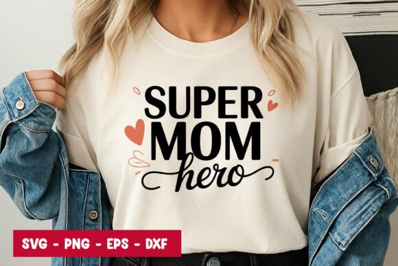 Super Mom Hero Typography SVG PNG Review